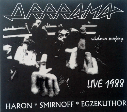 Egzekuthor : Drrrama Widmo Wojny Live 1988
